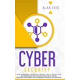 thumbnail image 1 of Computer Science Cybersecurity: Learn Information Technology Security: How to Protect Your Data From Hacker Attacks While You are Browsin, Book 4, (Hardcover), 1 of 1