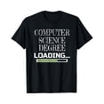 Computer Science Merchandise Computer Science Degree Loading CS School Major Gift T-Shirt - Walmart.com