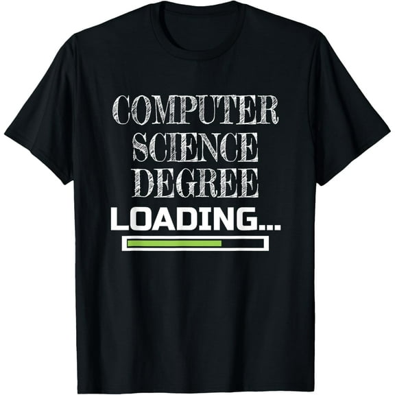 t-shirt Computer Science Degree Loading CS School Major T-Shirt mens t shirt，black，women，funny，misfits，men，journey