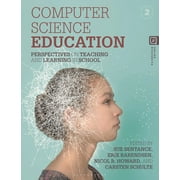 Computer Science Education Perspectives on Teaching and Learning in School, Paperback