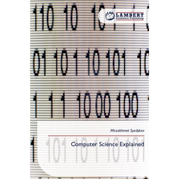 Computer Science Explained, (Paperback)