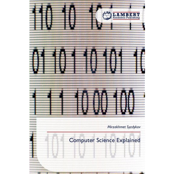 Computer Science Explained, (Paperback)