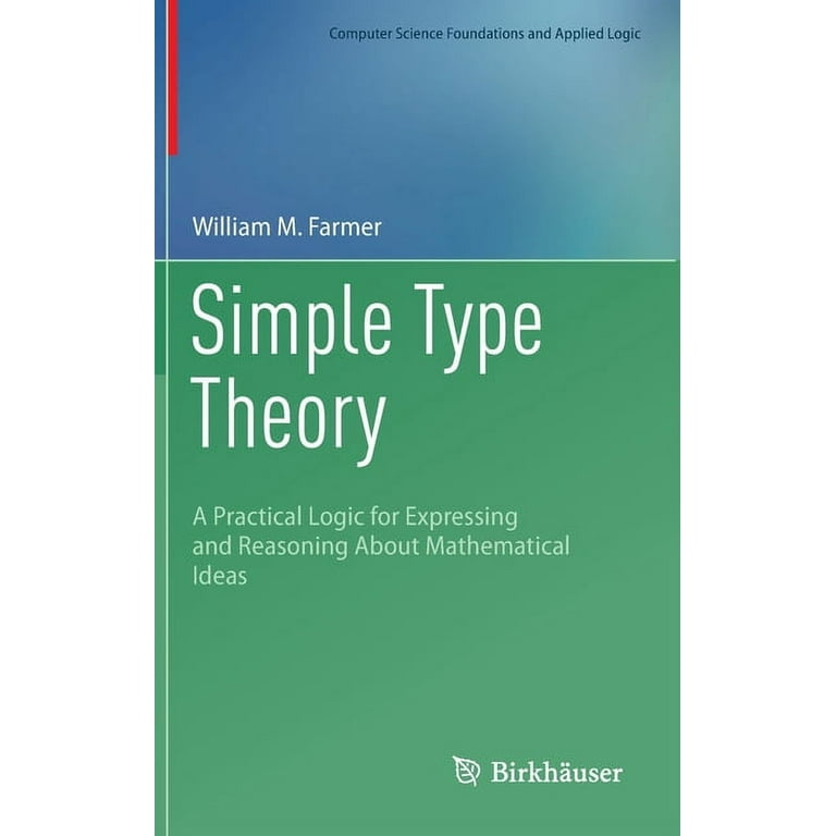 Computer Science Foundations and Applied Logic: Simple Type Theory 