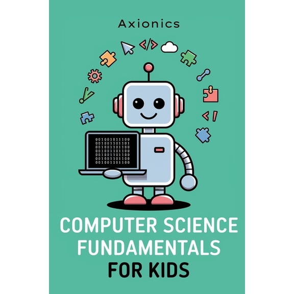 Computer Science Fundamentals: (No Coding Required), (Paperback)