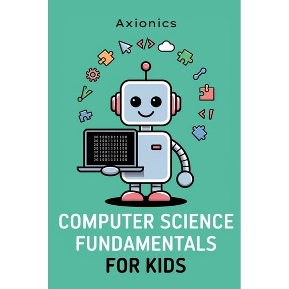 Computer Science Fundamentals: (No Coding Required), (Paperback)