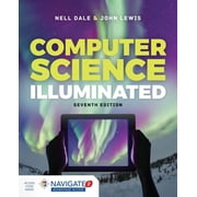 Computer Science Illuminated 7e W/ Advantage Access Paperback