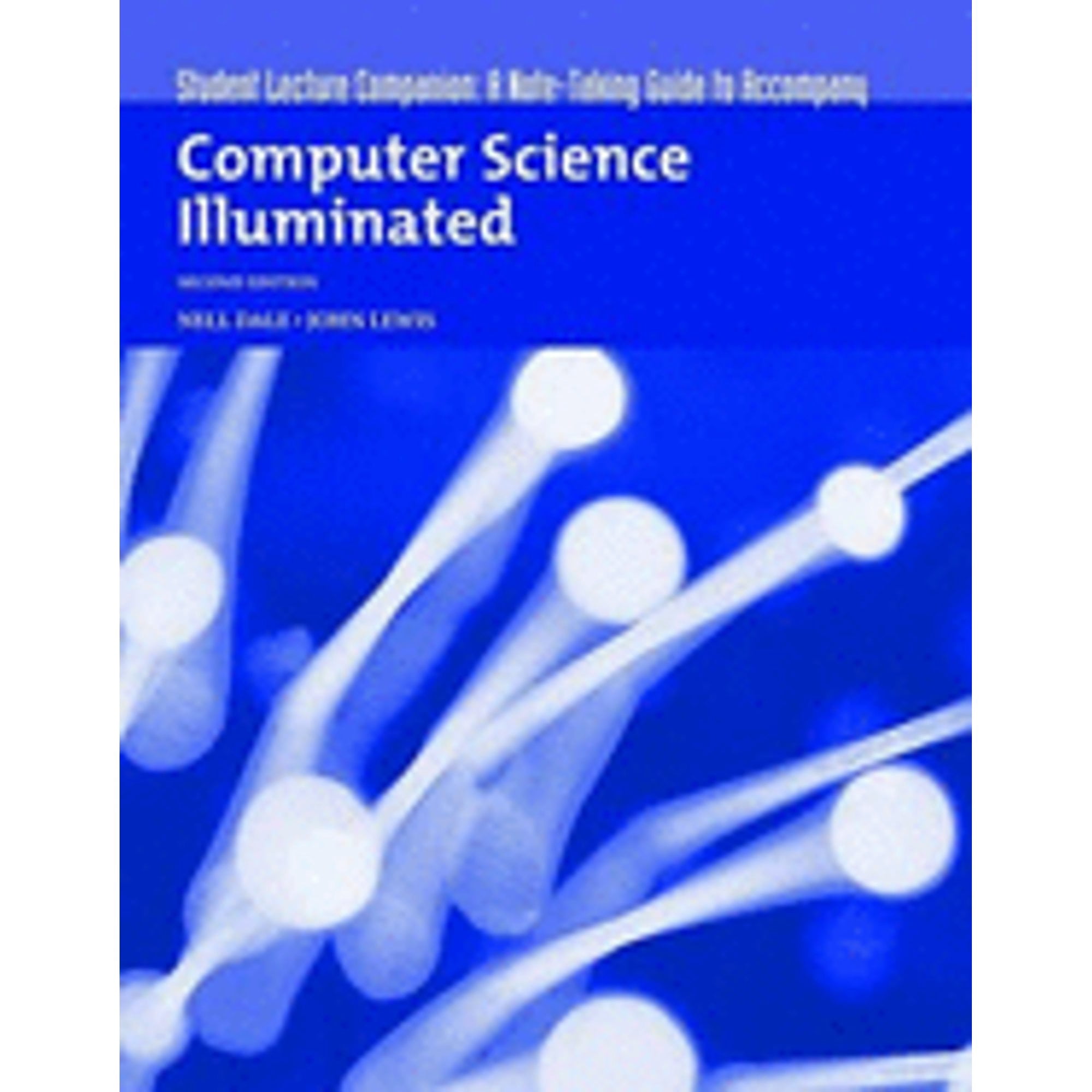 Computer Science Illuminated: Student Lecture Companion: a Note-taking ...