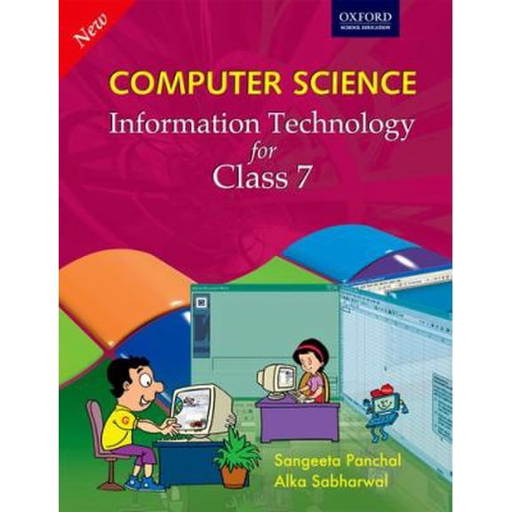 Pre-Owned Computer Science: Information Technology For Class 7 (Paperback) 0195670787 9780195670783