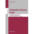 thumbnail image 1 of Computer Science Logic: 20th International Workshop, CSL 2006, 15th Annual Conference of the Eacsl, Szeged, Hungary, Sep, (Paperback), 1 of 1