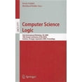 thumbnail image 1 of Computer Science Logic: 23rd International Workshop, CSL 2009, 18th Annual Conference of the Eacsl, Coimbra, Portugal, S, (Paperback), 1 of 1