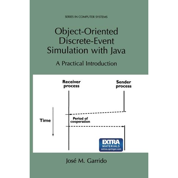 Computer Science Object-Oriented Discrete-Event Simulation with Java: A Practical Introduction, (Paperback)