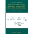 thumbnail image 1 of Computer Science Performance Modeling of Operating Systems Using Object-Oriented Simulations: A Practical Introduction, (Paperback), 1 of 1