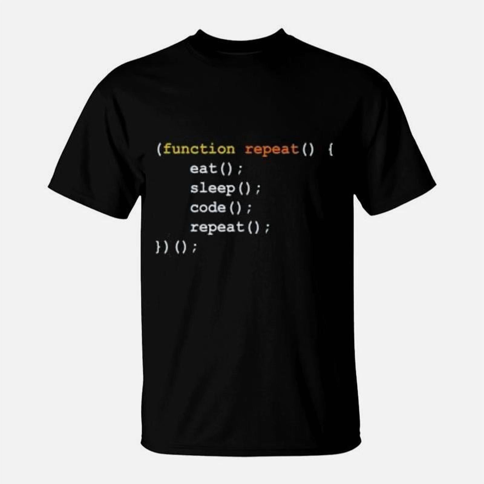 Computer Science Programmer Eat Sleep Code TShirt - Walmart.com