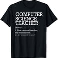 thumbnail image 1 of Computer Science Teacher Definition - Computer Teacher T-Shirt, 1 of 4