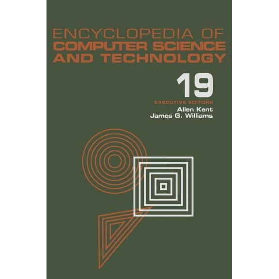 Computer Science and Technology Encyclop Encyclopedia of Computer Science and Technology: Volume 19 - Supplement 4: Access Technoogy: Inc. to Symbol Manipulation, (Hardcover)