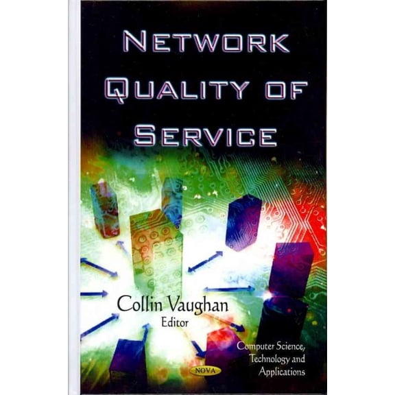 Computer Science, Technology and Applications: Network Quality of Service (Other)