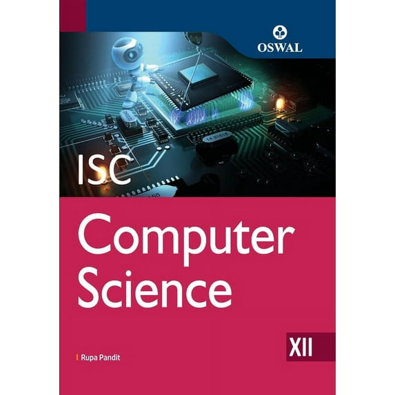 Computer Science: Textbook for ISC Class 12, (Paperback)