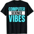 thumbnail image 1 of Computer Science Vibes T-Shirt, 1 of 4