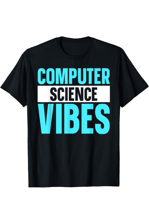 Computer Science Vibes T-Shirt