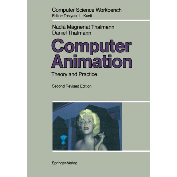 Computer Science Workbench Computer Animation: Theory and Practice, (Paperback)