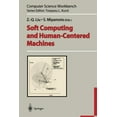 thumbnail image 1 of Computer Science Workbench Soft Computing and Human-Centered Machines, (Paperback), 1 of 1