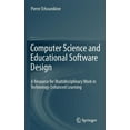 thumbnail image 1 of Computer Science and Educational Software Design: A Resource for Multidisciplinary Work in Technology Enhanced Learning (Hardcover), 1 of 1