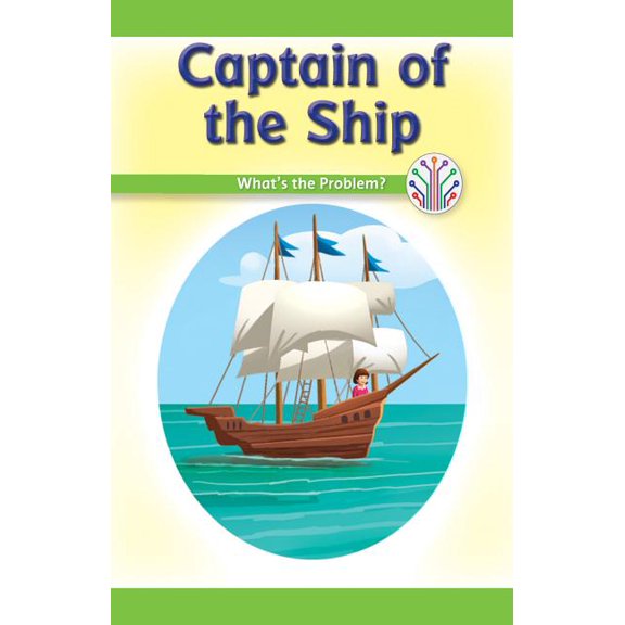 Computer Science for the Real World: Captain of the Ship: What's the Problem? (Paperback)