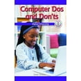 thumbnail image 1 of Pre-Owned Computer Dos and Dont's : Digital Citizenship (Paperback) 9781508137917, 1 of 1