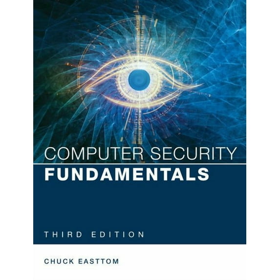 Computer Security Fundamentals (Paperback) by William (Chuck) Easttom