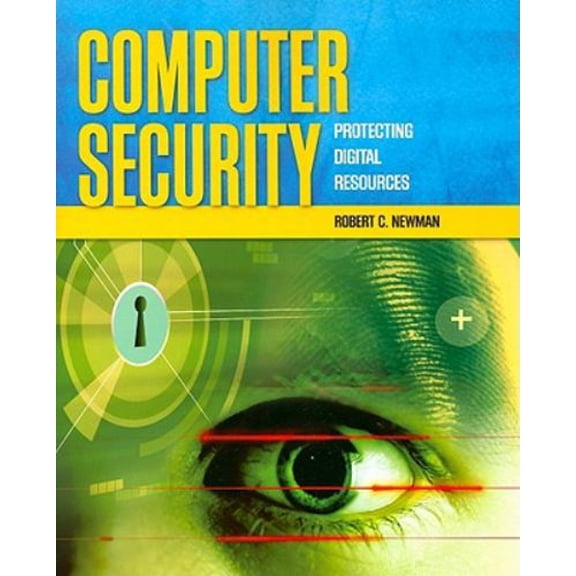 Pre-Owned Computer Security: Protecting Digital Resources: Protecting Digital Resources (Paperback) 0763759945 9780763759940