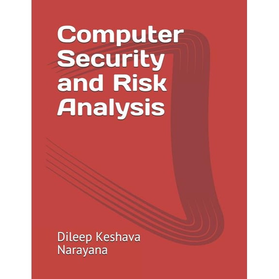 Computer Security and Risk Analysis, (Paperback)