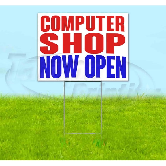 Computer Shop Now Open  (18"" X 24"") Corrugated Plastic Yard Sign, Includes Metal Step Stake, Bandit, New, Advertising, Usa