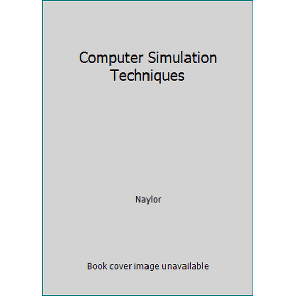 Pre-Owned Computer Simulation Techniques (Hardcover) 0471630608 9780471630609