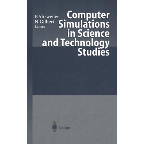 Computer Simulations in Science and Technology Studies, (Hardcover)