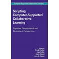 thumbnail image 1 of Computer-Supported Collaborative Learnin Scripting Computer-Supported Collaborative Learning: Cognitive, Computational and Educational Perspectives, Book 6, (Hardcover), 1 of 1