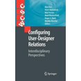 thumbnail image 1 of Computer Supported Cooperative Work Configuring User-Designer Relations: Interdisciplinary Perspectives, (Hardcover), 1 of 1
