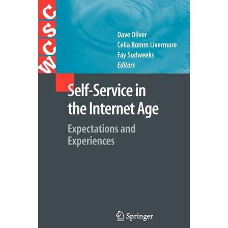 Computer Supported Cooperative Work Self-Service in the Internet Age: Expectations and Experiences, (Paperback)