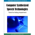 thumbnail image 1 of Computer Synthesized Speech Technologies: Tools for Aiding Impairment (Hardcover), 1 of 1