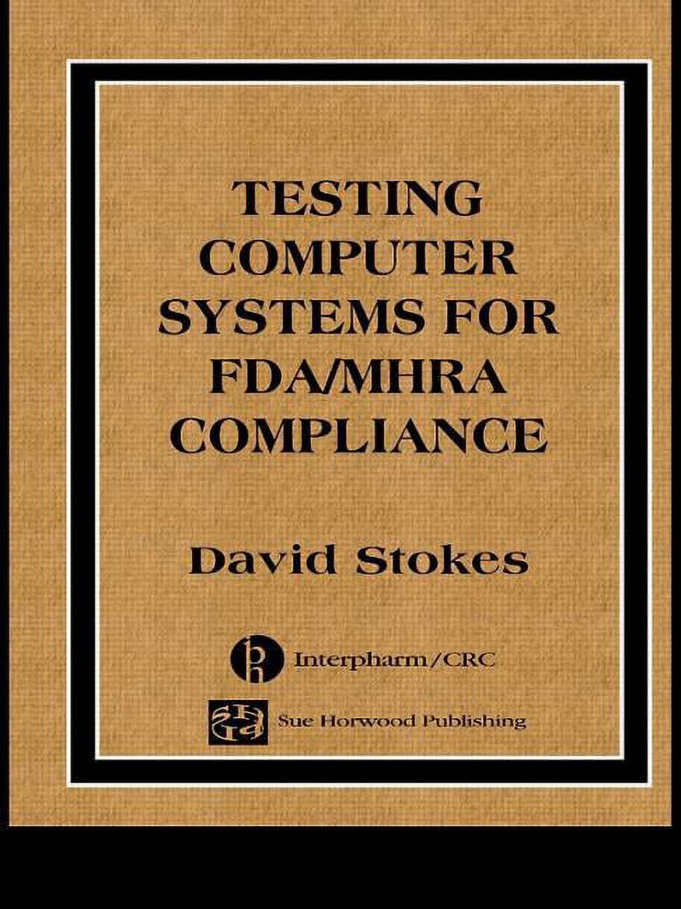 Computer Systems Test Computer Systems Validation Life Cycle A Testing Computers Systems for ...