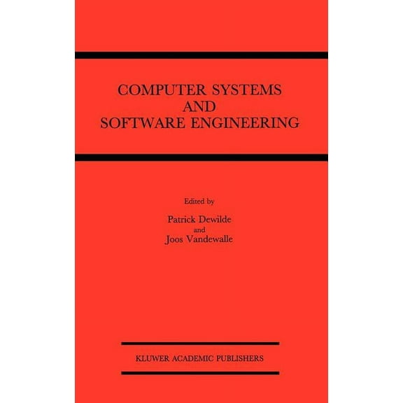 Computer Systems and Software Engineering: State-Of-The-Art, (Hardcover)