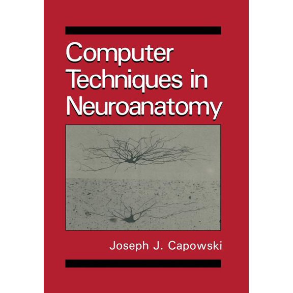 Computer Techniques in Neuroanatomy