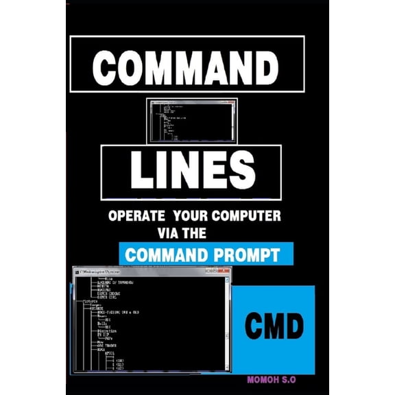 Computer Technology Mastery: Command Lines (Paperback)