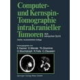 thumbnail image 1 of Computer- Und Kernspin-Tomographie Intrakranieller Tumoren Aus Klinischer Sicht, (Paperback), 1 of 1