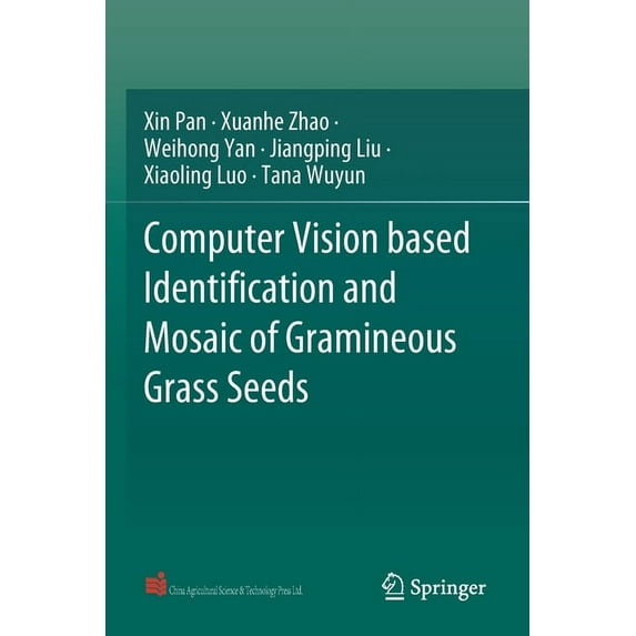 Computer Vision Based Identification and Mosaic of Gramineous Grass Seeds, (Paperback)