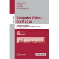 thumbnail image 1 of Computer Vision - Eccv 2016: 14th European Conference, Amsterdam, the Netherlands, October 11-14, 2016, Proceedings, Par, (Paperback), 1 of 1