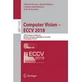 thumbnail image 1 of Computer Vision - Eccv 2018: 15th European Conference, Munich, Germany, September 8-14, 2018, Proceedings, Part VI, (Paperback), 1 of 1