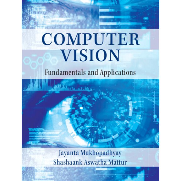 Computer Vision: Fundamentals and Applications, (Paperback)