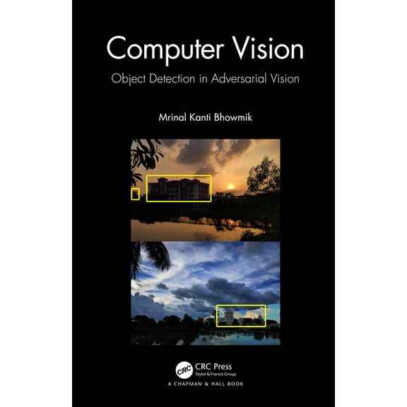 Computer Vision: Object Detection in Adversarial Vision, (Hardcover)