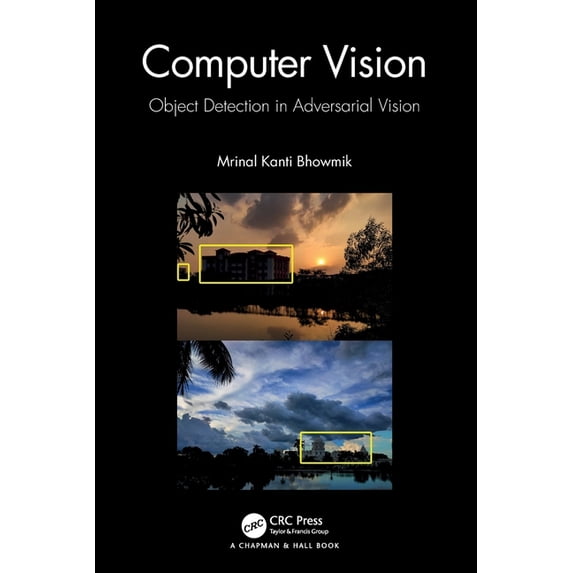 Computer Vision: Object Detection In Adversarial Vision, (Paperback)