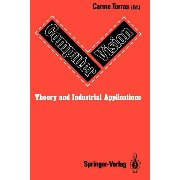 Computer Vision: Theory and Industrial Applications, (Paperback)
